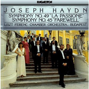 Haydn: Symphony No. 49 "La Passione", Symphony No. 45 "Farewell"