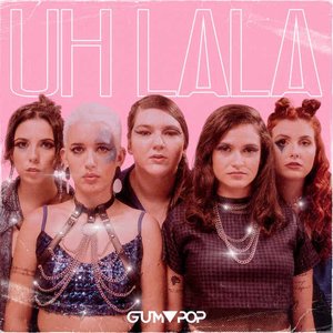 Uh La La - Single