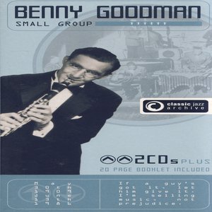 Benny Goodman - Small Group
