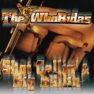 Shot Callin' & Big Ballin'