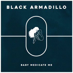 Baby Medicate Me