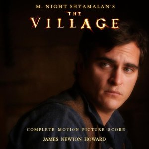 The Village: Complete Score