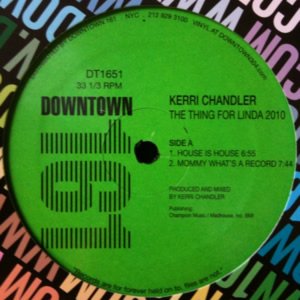 Kerri Chandler - Mommy What