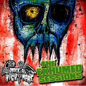 The Exhumed Sessions