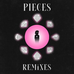Pieces (Remixes)