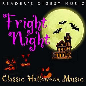 Reader's Digest Music: Fright Night: Classic Halloween Music