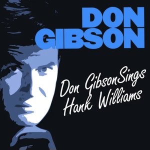 Don Gibson Sings Hank Williams