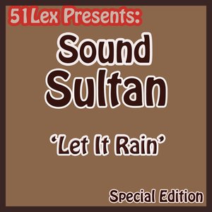 51 Lex Presents Let It Rain