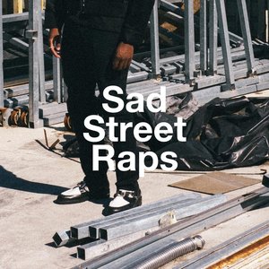 Sad Street Raps (Remastered)
