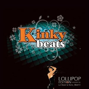 Kinky Beats Volume 2 Lollipop Edition