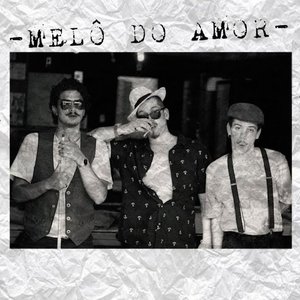 Melô do Amor - Single