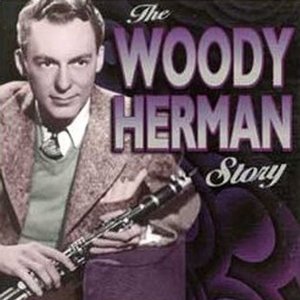 The Woody Herman Story