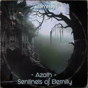 Azath - Sentinels of Eternity