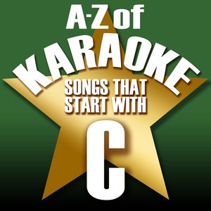 A-Z of Karaoke - Songs That Start with "C" (Instrumental Version)