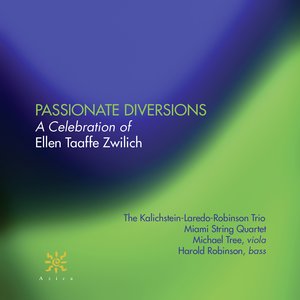 Passionate Diversions: A Celebration of Ellen Taaffe Zwilich