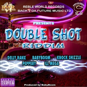 Double Shot Riddim (Double Shot Rhythm)