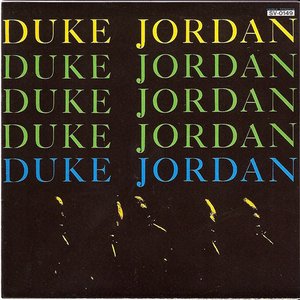 Duke Jordan Trio & Quintet