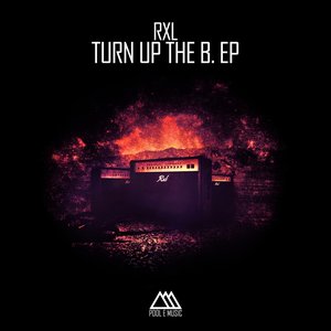 Turn up the B. EP
