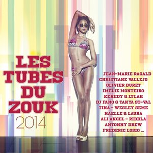 Les tubes du zouk 2014