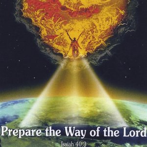 Prepare the Way of the Lord