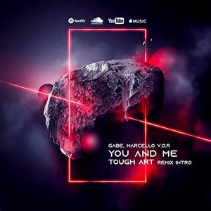 You and Me (Tough Art Remix Intro)