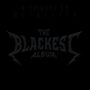 The Blackest Album a Tribute to Metallica