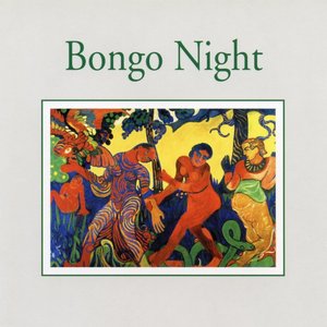 Bongo Night (Impressions)