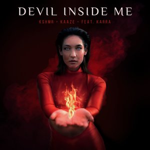 Devil Inside Me (feat. KARRA) - Single