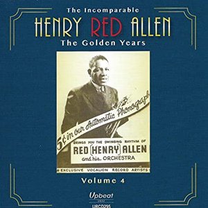 The Incomparable Henry Red Allen - the Golden Years, Vol. 4