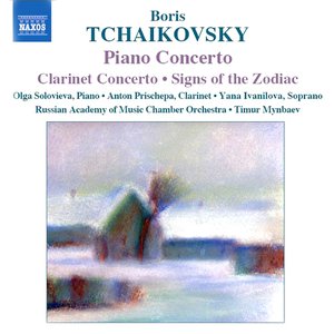 TCHAIKOVSKY, B.: Piano Concerto / Clarinet Concerto / Signs of the Zodiac