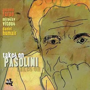 Takes on Pasolini