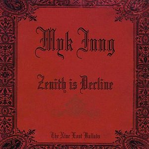 Zenith Is Decline - The Nine Lost Ballads