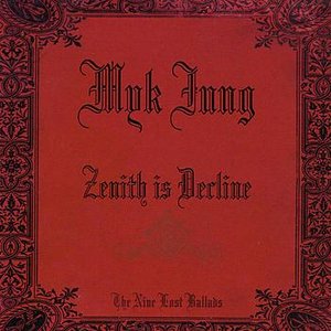 Zenith Is Decline - The Nine Lost Ballads