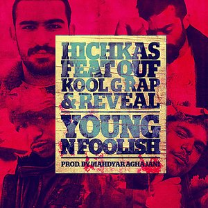 Young N' Foolish - Single (feat. Quf, Kool G Rap & Reveal)