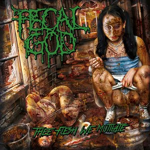 Thee Flesh We Mutilate