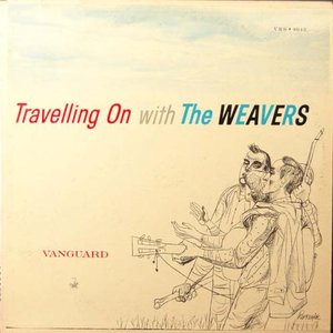 Travelling On With The Weavers