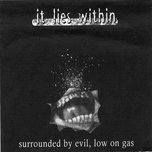 surrounded by evil, low on gas