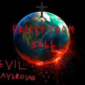 Evil Playground / Voices From Hell