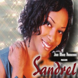 Jazzi Musiq Productions presents Sandrel