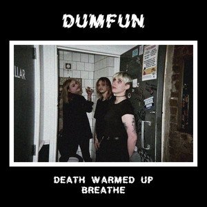 Death Warmed Up [Explicit]