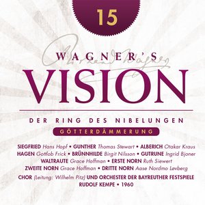 Wagner's Vision: Gotterdammerung, Acts II-III (1960)