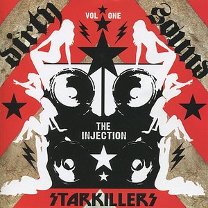Dirty Sound, Volume 1: The Injection