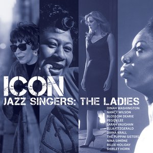 ICON: Jazz Singers: The Ladies