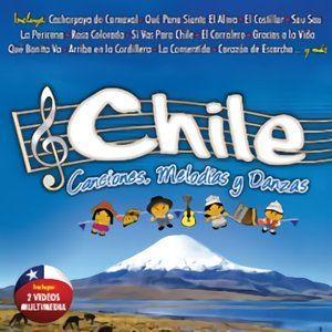 Chile: Canciones, Melodías y Danzas