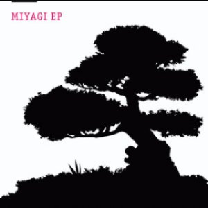 Miyagi EP