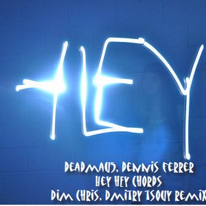 Image for 'Hey Hey Chords (Dim Chris, Dmitry Tsoy Remix)'