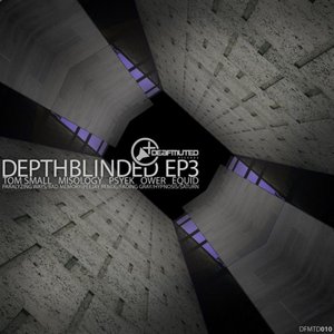 Depthblinded EP Part 3