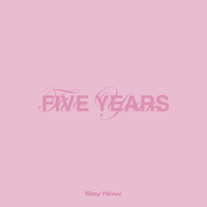 Five Years