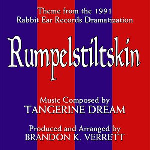 Rumpelstiltskin - Theme from the 1991 Audio Dramatization (Single) (Tangerine Dream)