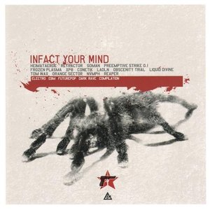 Image for 'Infact Your Mind: Electro, EBM, Futurepop, Dark Rave Compilation'